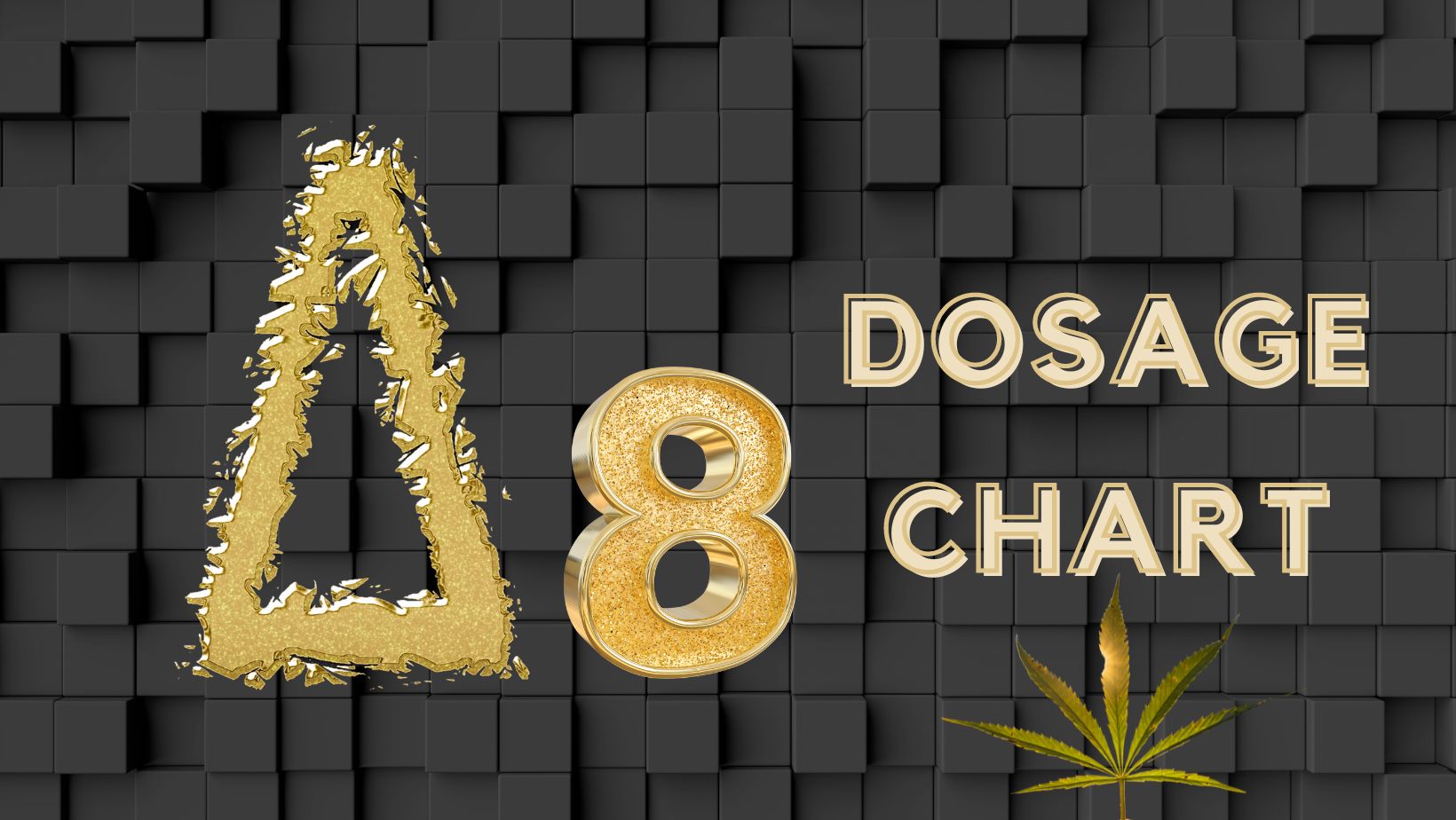Delta 8 Dosage Chart